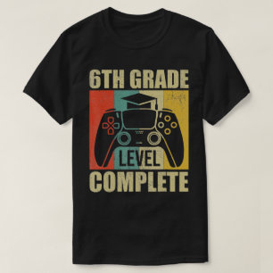 6Th Grade Level Complete Gamer Graduation T-Shirt