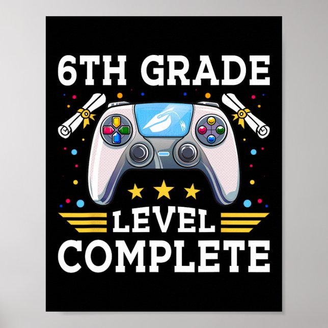 6th Grade Level Complete Gamer Kids Cl Of 2025 Boy Poster (Front)