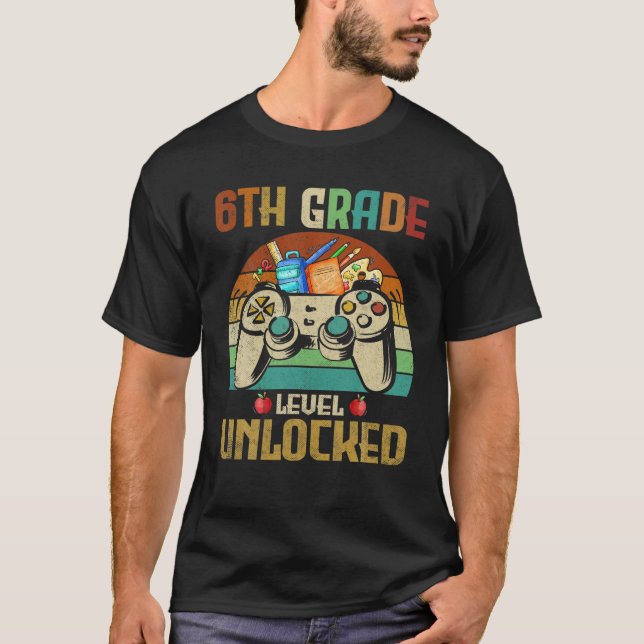 6Th Grade Level Unlocked 5Th Grade Leveled Up Vide T-Shirt (Front)