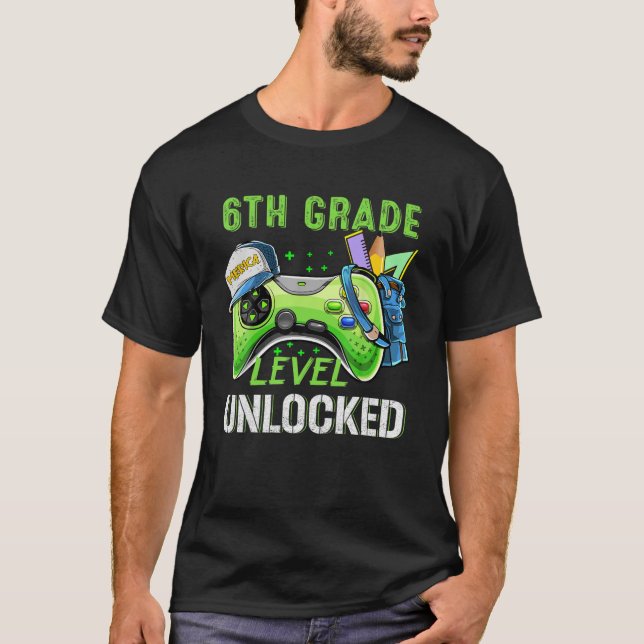 6Th Grade Level Unlocked Apparel First Day School T-Shirt (Front)