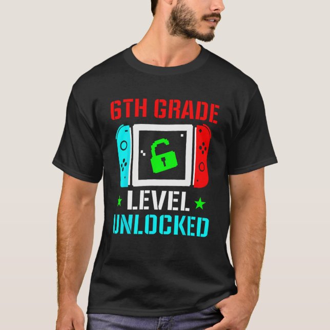 6th Grade Level Unlocked  Back To School Gamer Boy T-Shirt (Front)
