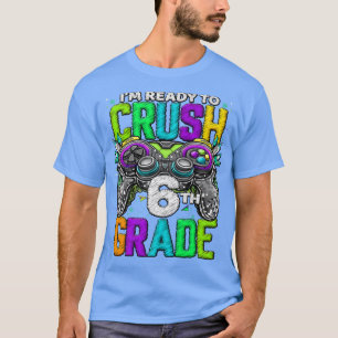 6th Grade Level Unlocked Game On 6th Grade Back To T-Shirt