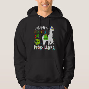 6th Grade No Prob Llama First Day Back To School C Hoodie