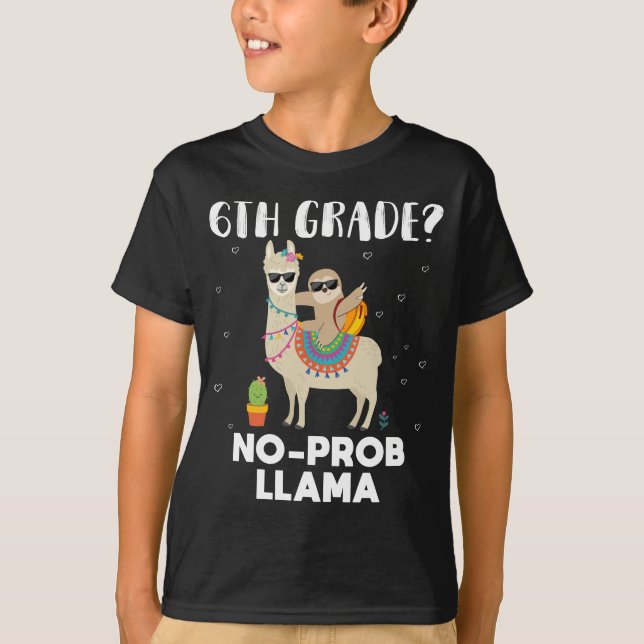 6th grade no prob llama T-Shirt (Front)