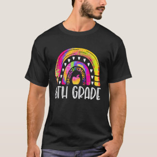 6th Grade Rainbow Leopard Tie Dye Teacher Back To T-Shirt