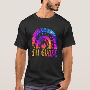 6th Grade Rainbow Tie Dye Teacher Field Day Back T T-Shirt