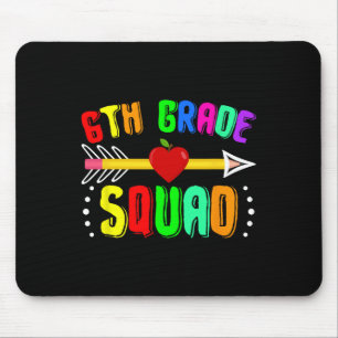 6th Grade Squad Back To School Sixth Grade Teacher Mouse Mat