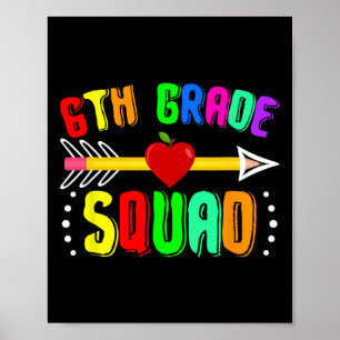 6th Grade Squad Back To School Sixth Grade Teacher Poster