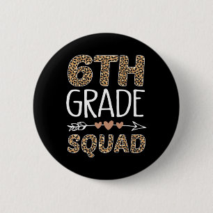 6th Grade Squad Leopard Teacher Student 6 Cm Round Badge