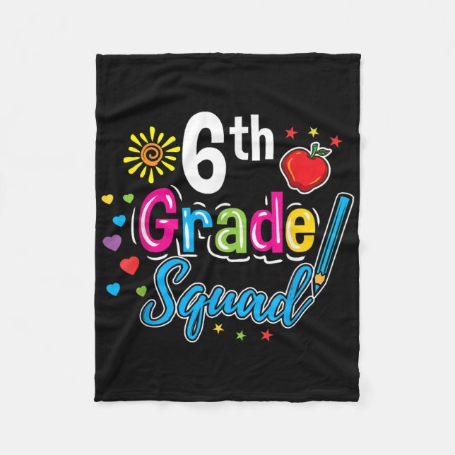 6th Grade Squad Teacher Back To School  Fleece Blanket (Front)