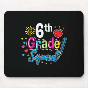 6th Grade Squad Teacher Back To School Mouse Mat