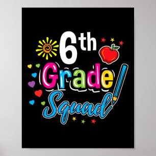 6th Grade Squad Teacher Ck To School Poster