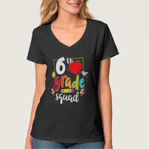6th Grade Squad Teacher Student Back To School Ki T-Shirt