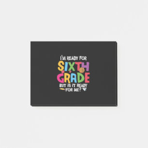 6th Grade Teacher Ready For Sixth Grade Post-it Notes