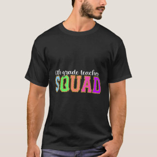 6Th Grade Teacher Squad Funny Back To School Worke T-Shirt