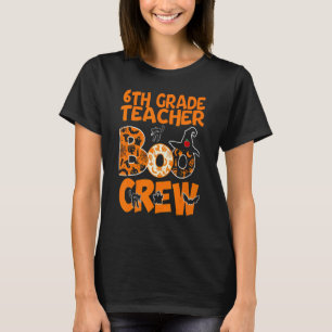 6th Grade Teacher Teacher Halloween Costume With C T-Shirt