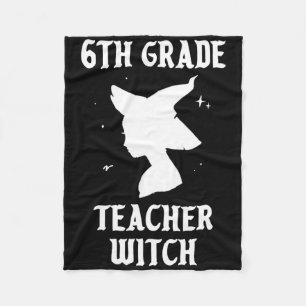6th Grade Teacher Witch Funny Halloween Costume Sc Fleece Blanket