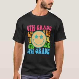 6th Grade Teachers Back To School Retro Face Happy T-Shirt