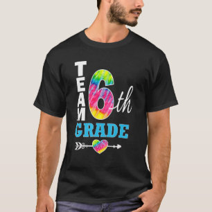 6th Grade Tie Dye Sixth Teacher Student Team Back  T-Shirt