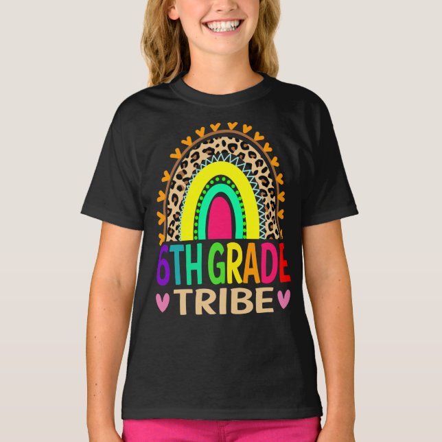 6th Grade Tribe Rainbow Leopard Back To School T-Shirt (Front)