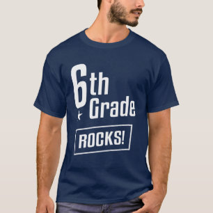 6th Sixth Grade Rocks! Teacher Back To School T-Shirt
