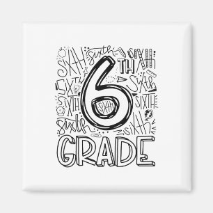6th Sixth Grade Typography Team Kids Teacher Ck To Magnet