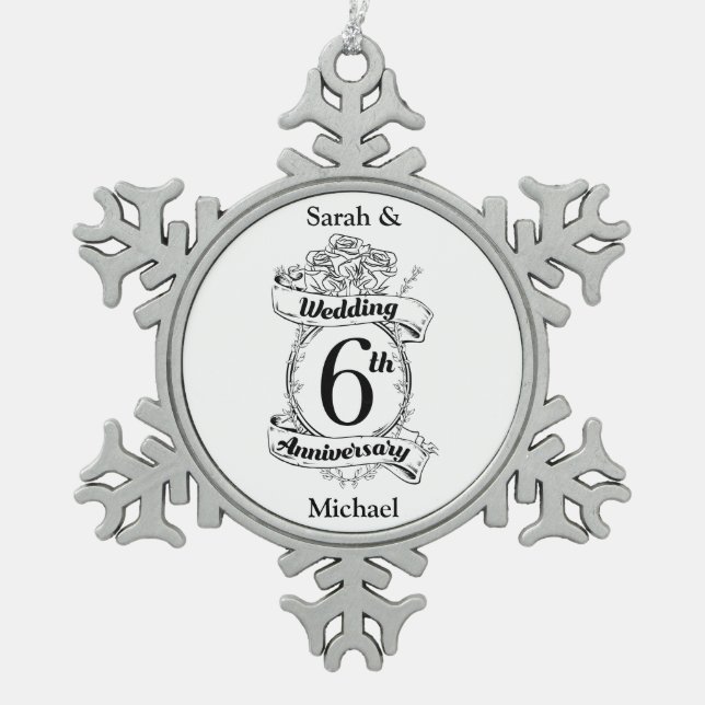 6TH Wedding Anniversary Roses Snowflake Pewter Christmas Ornament (Front)