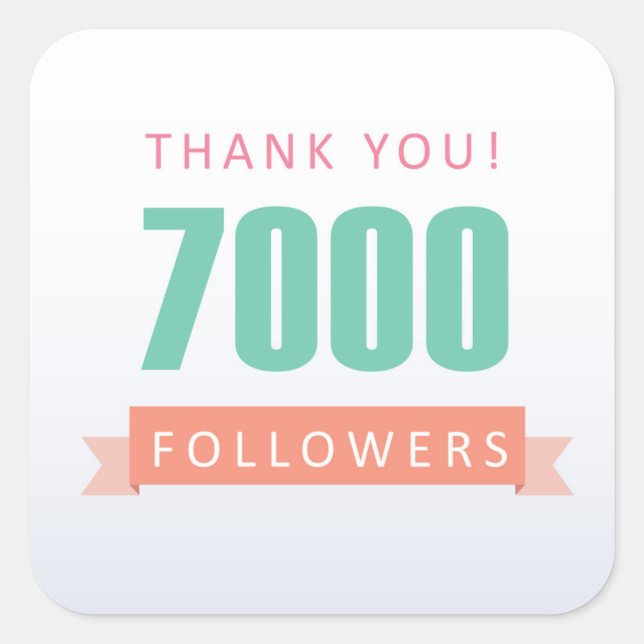 7000 followers Thank you-social media gratitude Square Sticker (Front)