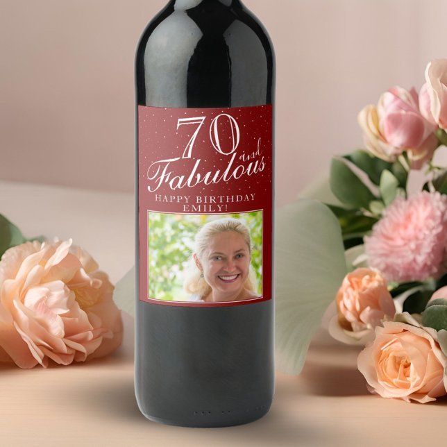 70 and Fabulous Elegant Red Photo 70th Birthday Wine Label (Creator Uploaded)