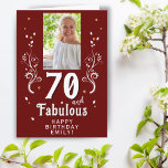 70 and Fabulous Foliage Red 70th Birthday Photo  Card<br><div class="desc">70 and Fabulous Foliage Red 70th Birthday Photo Card. 70 and fabulous text in trendy white script with a name and white foliage on a dark red background. Personalise it with your photo,  your name and the age. Add your text inside the card or erase it.</div>