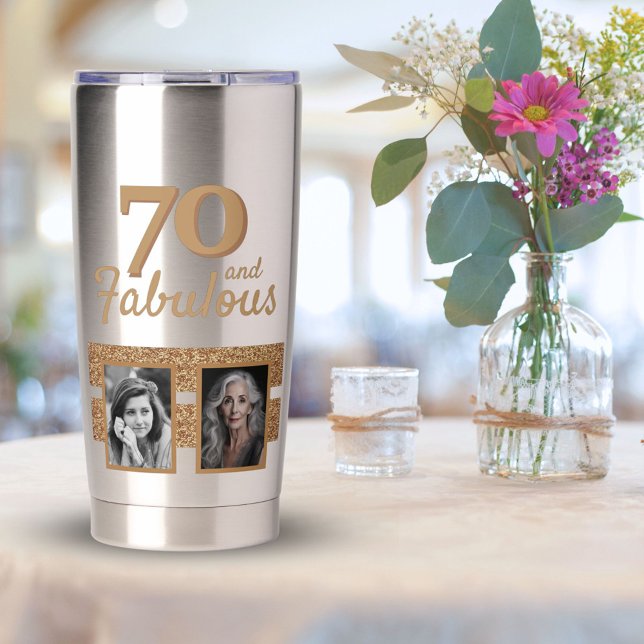 70 and Fabulous Gold Glitter 2 Photo 70th Birthday Insulated Tumbler (Creator Uploaded)