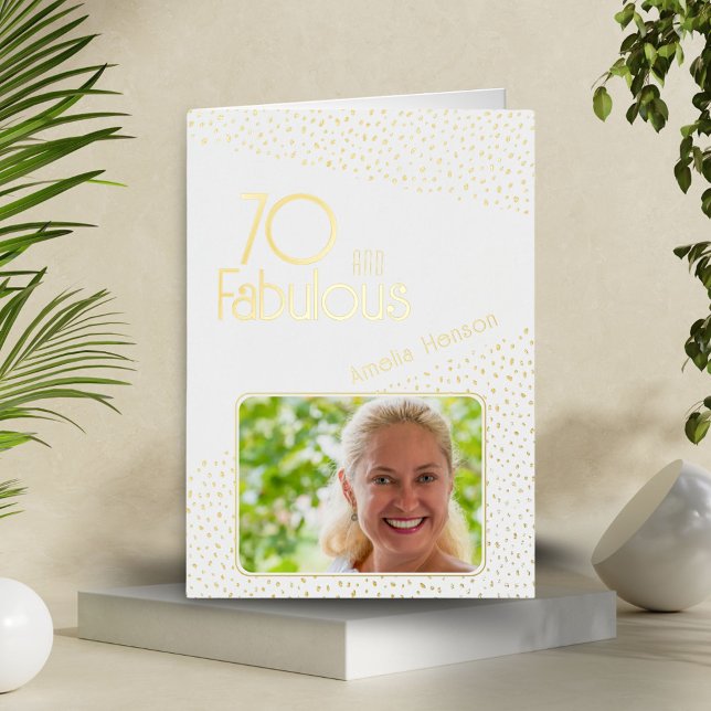 70 and Fabulous Gold Glitter Photo 70th Birthday Foil Greeting Card (Creator Uploaded)