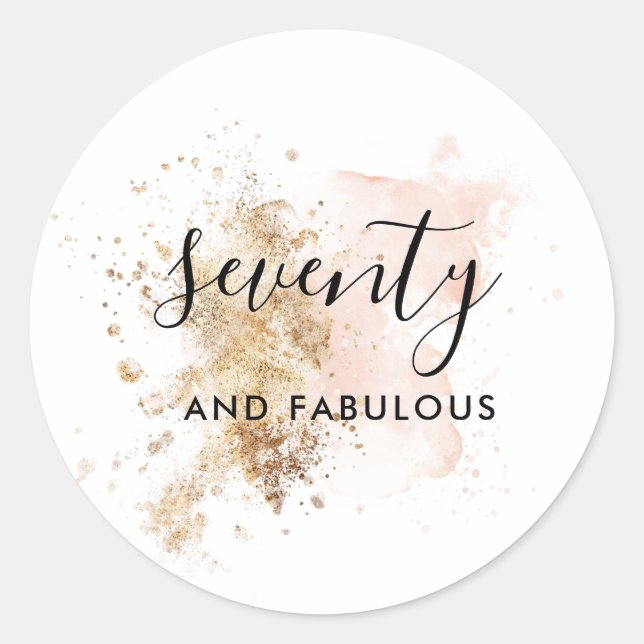 70 And Fabulous, Woman 70th Birthday Classic Round Sticker (Front)