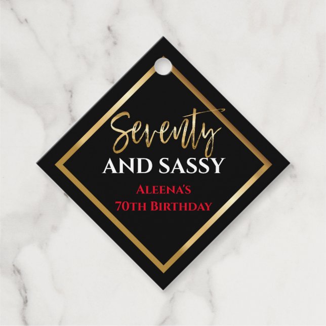 70 AND SASSY Birthday Black Gold Gift Tag (Front)