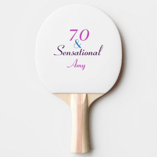 70 and Sensational 70th Birthday Pink Personalise Ping Pong Paddle