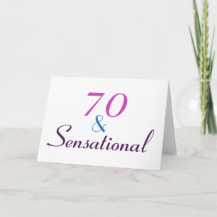 70 and Sensational Personalise 70th Birthday Card