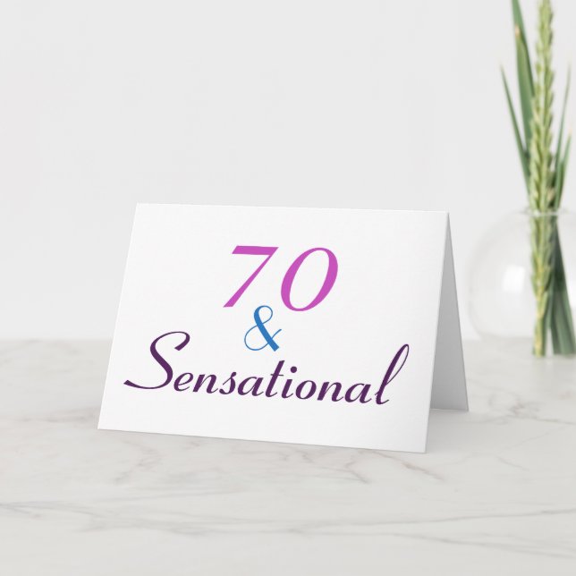 70 and Sensational Personalise 70th Birthday Card (Front)