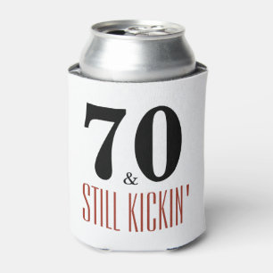 70 and Still Kickin' Birthday Party Can Coozie