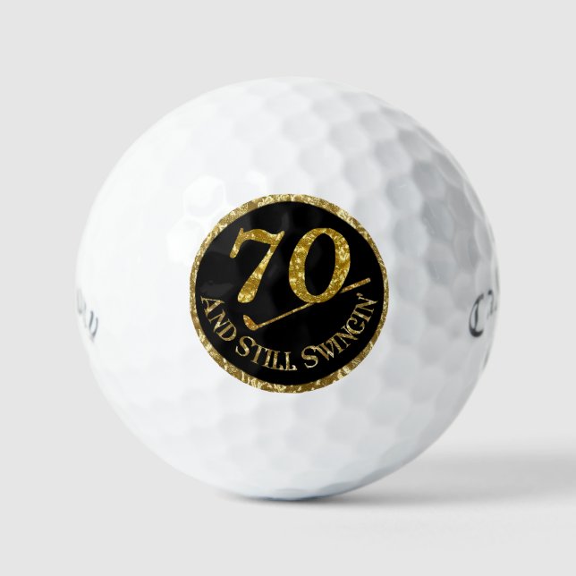 70 And Still Swingin' Golf Balls (Front)