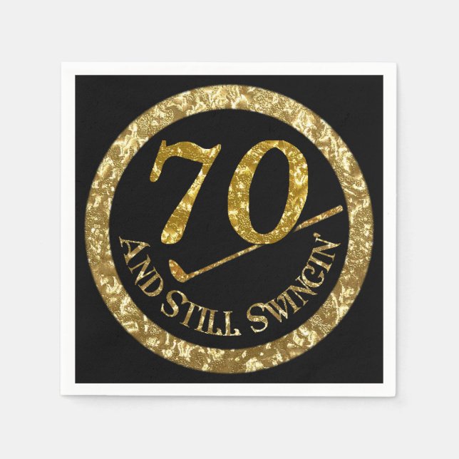 70 And Still Swingin' Napkins (Front)