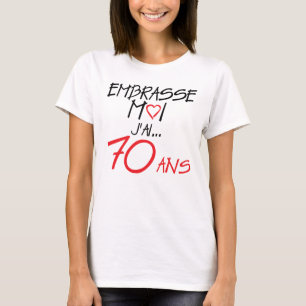 70_ans_kiss_me_birthday_heart_love T-Shirt
