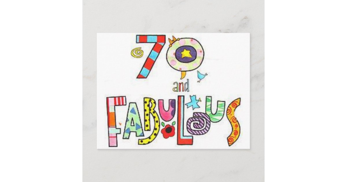 70 And Fabulous Happy 70th Birthday Postcard Zazzle