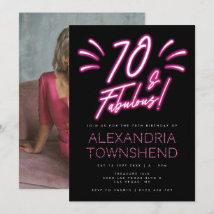 70 & Fabulous Neon Lights Pink Black 70th Birthday Invitation