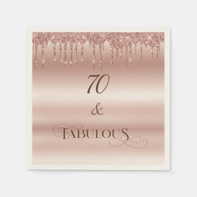 70 Fabulous Rose Gold Glitter Birthday Party Napkin (Front)