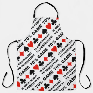 70% Game Is Equivalent To Perfection Bridge Humour Apron
