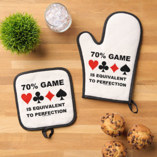 70% Game Is Equivalent To Perfection Bridge Humour Oven Mitt & Pot Holder Set