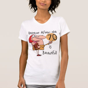 70 is Beautiful Tshirts and gifts