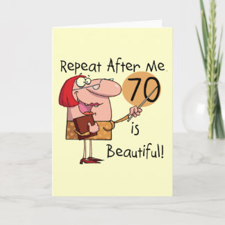 70 is Beautiful Tshirts and gifts Card