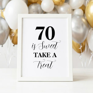70 is Sweet Take a Treat Sign