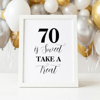 70 is Sweet Take a Treat Sign